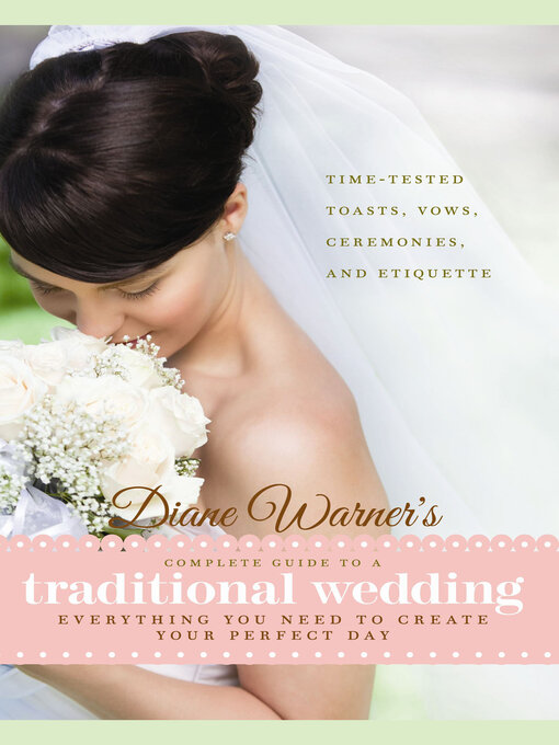 Title details for Diane Warner's Complete Guide to a Traditional Wedding by Diane Warner - Wait list